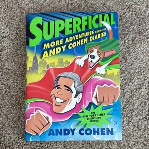 Superficial: More Adventures from the Andy Cohen Diaries Book